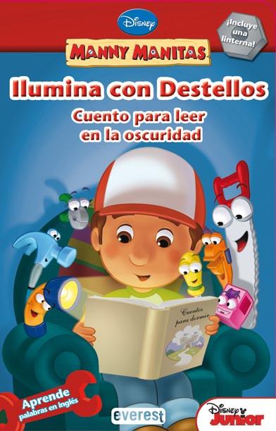 MANNY MANITAS: ILUMINA CON DESTELLOS | 9788444166605 | WALT DISNEY COMPANY/MARCY KELMAN