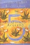 QUINTO ACUERDO EL | 9788479537425 | RUIZ, MIGUEL / RUIZ, JOSE