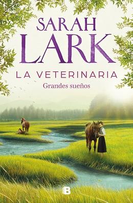 VETERINARIA. GRANDES SUEÑOS | 9788466674812 | LARK, SARAH