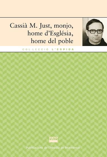 CASSIA M.JUST MONJO HOME D'ESGLESIA HOME DEL POBLE | 9788498830187 | BARDOLET I PUJOL, SEBASTIÀ