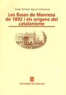 BASES DE MANRESA DE 1892 I ELS ORIGENS DEL CATALA | 9788439319764 | TERMES, JOSEP ; COLOMINES, AGUSTI