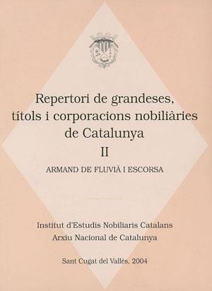 REPERTORI DE GRANDESES TITOLS I CORPORACIONS NOBILIARIS | 9788497791090 | DE FLUVIA, ARMAND