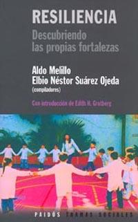 RESILIENCIA DESCUBRIENDO LAS PROPIAS FORTALEZAS | 9789501245134 | MELLIO, ALDO (COMP.)