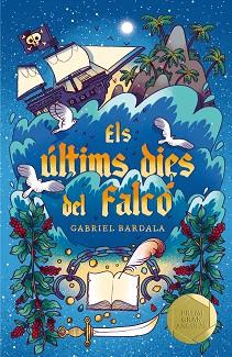 ÚLTIMS DIES DEL FALCÓ | 9788466150125 | GABRIEL BARDALA