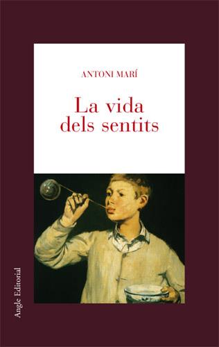 VIDA DELS SENTITS LA | 9788496103801 | MARI ANTONI