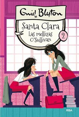 LAS MELLIZAS O'SULLIVAN | 9788427206786 | BLYTON, ENID