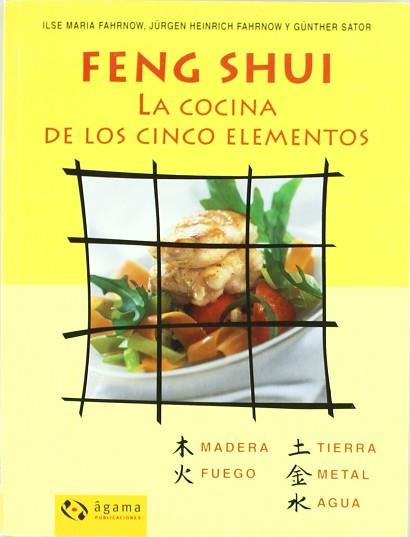 FENG SHUI LA COCINA DE LOS CINCO ELEMENTOS | 9789871088034 | FAHRNOW, ILSE MARIA