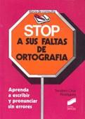 STOP A SUS FALTAS DE ORTOGRAFIA | 9788477380245 | CRUZ RODRIGUEZ, TEODORO