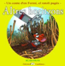 ALTRES HORITZONS. JULIOL | 9788461427185 | ROMANI BONFILL, JOAN