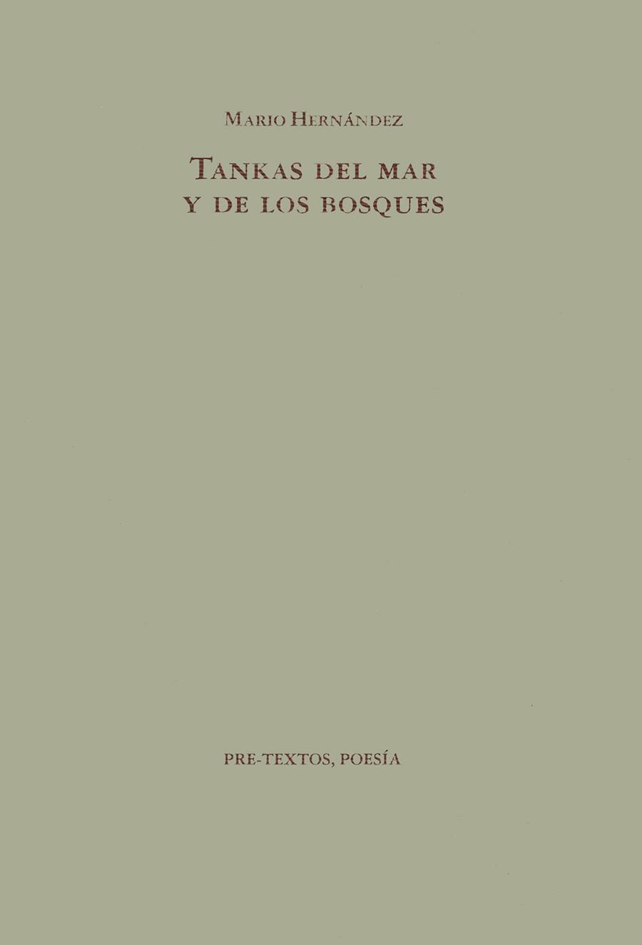 TANKAS DEL MAR Y DE LOS BOSQUES | 9788481910155 | HERNANDEZ, MARIO