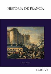 HISTORIA DE FRANCIA | 9788437621043 | FERRO, MARC