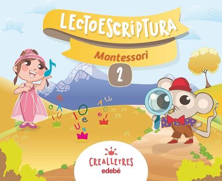 CREALLETRES LECTOESCRIPTURA 2 MONTESSORI | 9788468332635 | EDEBÉ, OBRA COLECTIVA