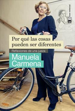 POR QUÉ LAS COSAS PUEDEN SER DIFERENTES | 9788494207303 | MANUELA CARMENA