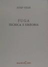 FUGA TECNICA E HISTORIA | 9788485855018 | SOLER, JOSEP