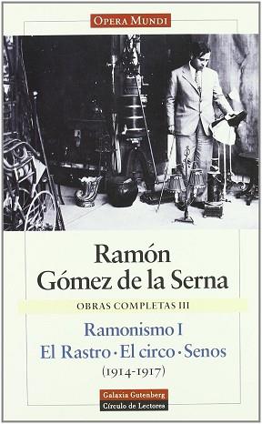 RAMONISMO 1 VOL.3 OBRAS COMPLETAS | 9788481090963 | GOMEZ DE LA SERNA, RAMON