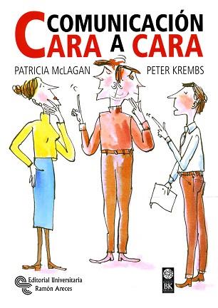 COMUNICACION CARA A CARA | 9788480044653 | MCLAGAN, PATRICIA