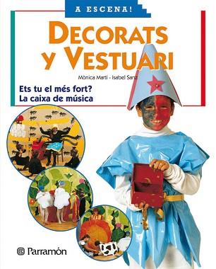 DECORATS I VESTUARI (A ESCENA) | 9788434224247 | MARTI, MONICA