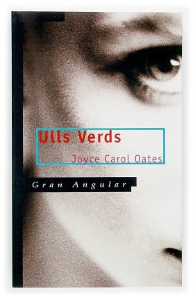 ULLS VERDS | 9788466111508 | CAROL OATES, JOYCE