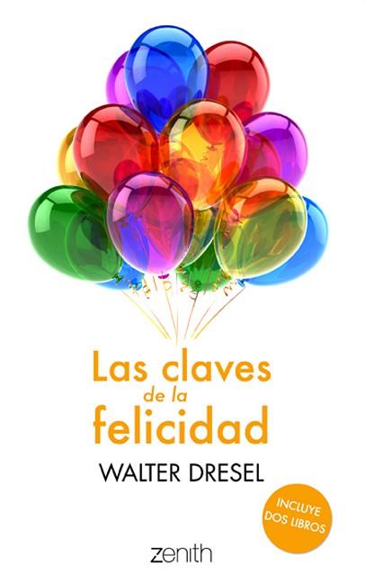 LAS CLAVES DE LA FELICIDAD PACK | 9788408013761 | WALTER DRESEL