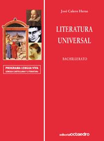 LITERATURA ESPAÑOLA Y UNIVERSAL BACHILLERATO | 9788480632942 | CALERO HERAS, JOSE