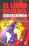 LIBRO ROJO DEL CIBERCRIMEN EL | 9788496496996 | CANALS, FRANCESC