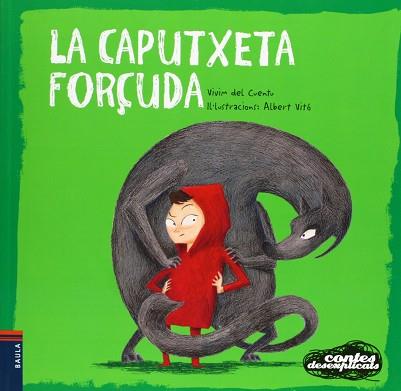 LA CAPUTXETA FORÇUDA | 9788447926671 | VIVIM DEL CUENTU