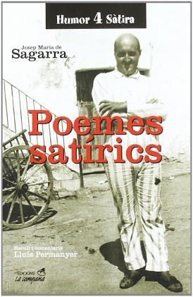 POEMES SATIRICS DE JOSEP M. DE SAGARRA | 9788486491307 | SAGARRA, JOSEP M.