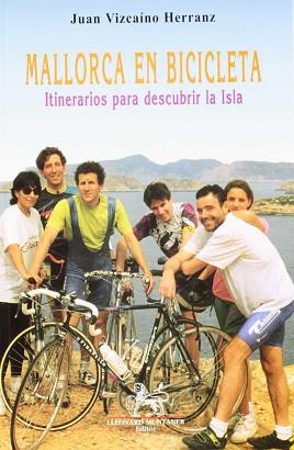 A MALLORCA EN BICICLETA | 9788488946126 | VIZCAINO HERRANZ, JUAN