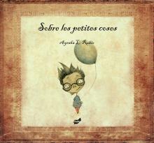 SOBRE LES PETITES COSES | 9788492595730 | RUBIO, AYESHA L.