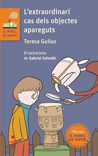 VVT.203 L'EXTRAORDINARI CAS DELS OBJECTES APAREGUTS | 9788466148559 | GUILUZ VIDAL, TERESA