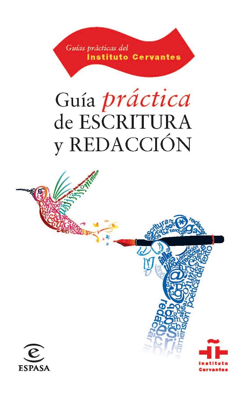 GUÍA PRÁCTICA DE ESCRITURA Y REDACCIÓN | 9788467036718 | CATALINA FUENTES RODRÍGUEZ