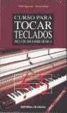 CURSO PARA TOCAR TECLADOS (LLIBRE+CASSET) | 9788431527570 | REGAZZONI, CESARE; RODA, FRANCESCO