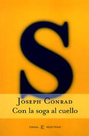 CON LA SOGA AL CUELLO | 9788467001006 | CONRAD, JOSEPH