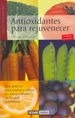 ANTIOXIDANTES PARA REJUVENECER | 9788475561073 | ORTEMBERG, ADRIANA