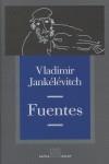 FUENTES | 9788493486860 | JANKELEVITCH, VLADIMIR