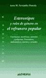 ESTEREOTIPOS Y ROLES DE GENERO EN EL REFRANERO POPULAR | 9788476586143 | FERNANDEZ PONCELA, ANNA M.