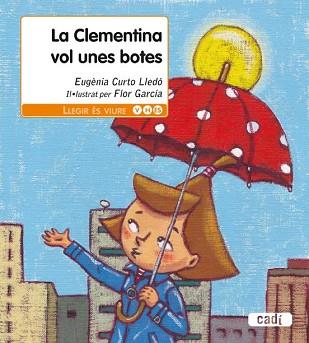 CLEMENTINA VOL UNES BOTES LA | 9788447440146 | CURTO, EUGENIA / GARCIA, FLOR