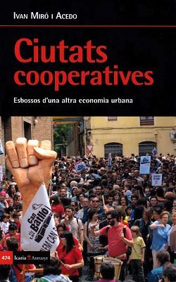 CIUTATS COOPERATIVES | 9788498888270 | MIRO ACEDO, IVAN