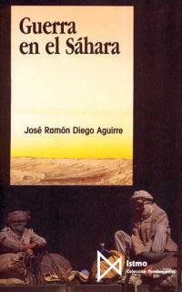 GUERRA EN EL SAHARA | 9788470902529 | DIEGO AGUIRRE, JOSE RAMON