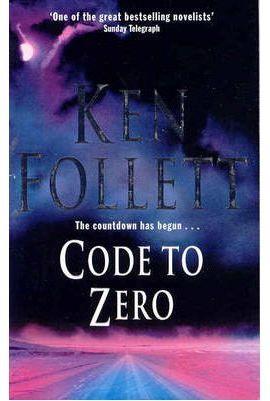 CODE TO ZERO (PBK) | 9780330482868 | FOLLETT, KEN