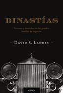 DINASTIAS ( FORTUNAS Y DESDICHAS DE LAS GRANDES FAMILIAS..) | 9788484327363 | LANDES, DAVID S.