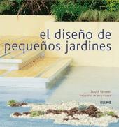 DISEÑO DE PEQUEÑOS JARDINES EL | 9788480766760 | STEVENS, DAVID / HARPUR, JERRY