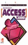 MICROSOFT ACCESS 2000 INICIACION Y REFERENCIA | 9788448124229 | SANCHEZ NAVARRO, JOSE DANIEL