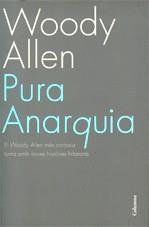 PURA ANARQUIA | 9788466408523 | ALLEN, WOODY