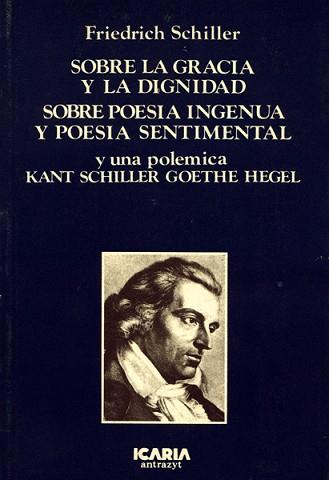 SOBRE LA GRACIA Y LA DIGNIDAD | 9788474261080 | SCHILLER, FRIEDRICH