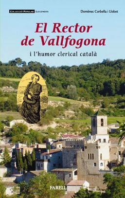 RECTOR DE VALLFOGONA I L'HUMOR CLERICAL CATALA EL | 9788495695901 | CORBELLA LLOBET, DOMENEC