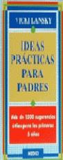 IDEAS PRACTICAS PARA PADRES | 9788486193584 | LANSKY, VICKI