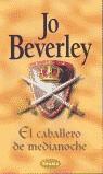 CABALLERO DE MEDIANOCHE, EL (BUTXACA ROMANTICA) | 9788495752505 | BEVERLEY, JO