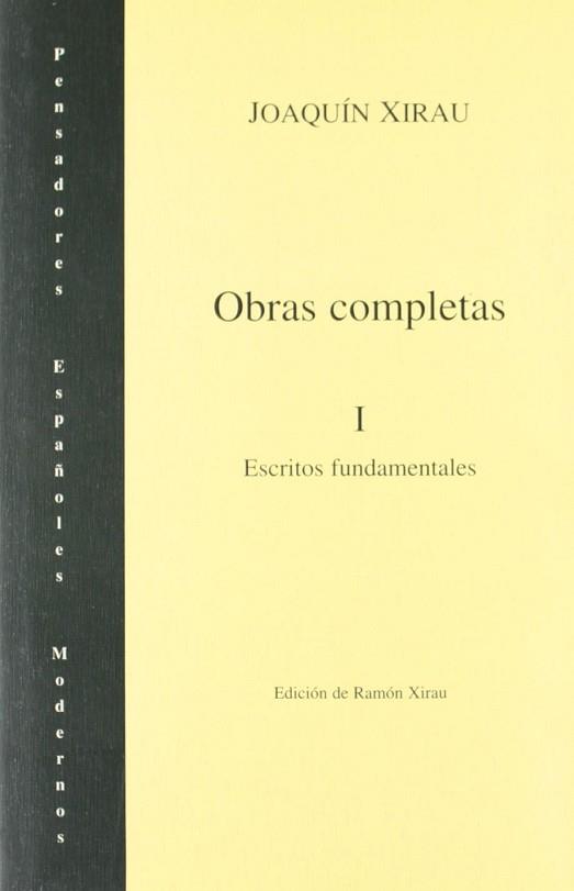 OBRAS COMPLETAS 1 ESCRITOS FUNDAMENTALES | 9788476585436 | XIRAU, JOAQUIN