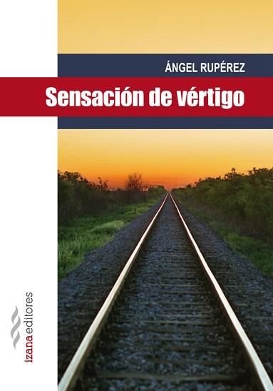 SENSACIÓN DE VÉRTIGO | 9788493964696 | RUPÉREZ, ÁNGEL